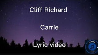 Cliff Richard - Carrie lyrics video