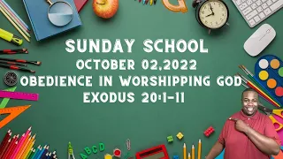 Sunday School Lesson "Obedience in Worshipping God" Exodus 20:1-11