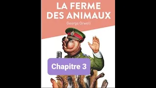 3 - La ferme des animaux - Georges Orwell - Lecture et résumé - livre audio _ Chapitre 3