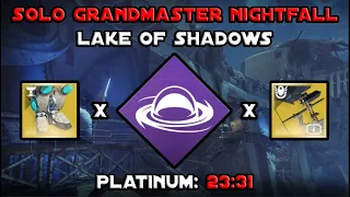 Solo Grandmaster Nightfall - Lake Of Shadows - Void Titan [Destiny 2]