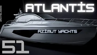 2017 ATLANTİS 51 BY AZİMUT YACTS