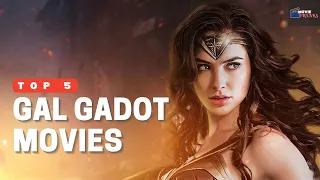 Top 5 Gal Gadot Movies