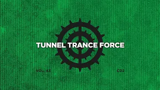 Tunnel trance force 43 - CD2 - 320 kbps / 4K video