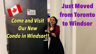 TORONTO TO WINDSOR OUR MOVING ADVENTURE | WINDSOR NEW CONDO TOUR