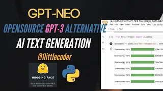 AI Text Generation with GPT-3 OpenSource Alternative GPT-Neo Model using Hugging Face Hub