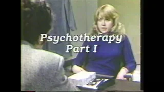 Understanding Human Behavior - Psychotherapy, Part 1 (Ep. 25 of 30)