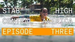 Vans Stab High, Central America, Presented by Monster Energy: Episode 3