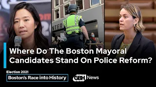 Where Do The Boston Mayoral Candidates Stand On Police Reform?