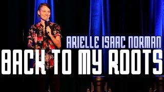 Back To My Roots | Arielle Isaac Norman | Stand-Up Comedy