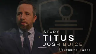 Titus 1:1-4  | The Gospel Order in Crete - Josh Buice