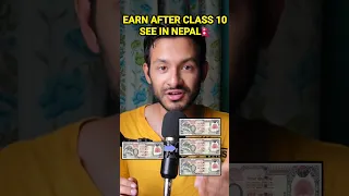 How to earn after Class 10 SEE in Nepal?🇳🇵💰 #shorts #ytshorts #see2079 #anuragsilwal