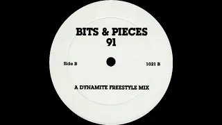 Bits & Pieces 91 (A Dynamite Freestyle Mix)