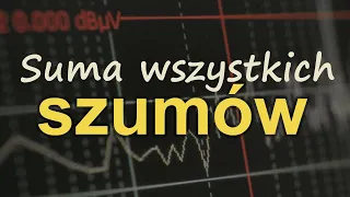 Suma wszystkich szumów [RS Elektronika] #250