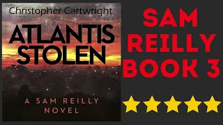 Atlantis Stolen Complete Sam Reilly Audiobook 3