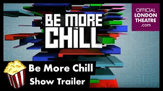 Be More Chill - Show Trailer