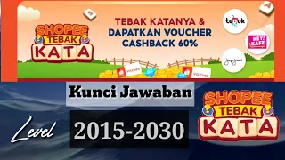 Shopee tebak kata level 2015 2016 2017 2018 2019 2020 2021 2022 2023 2024 2025 2026 - 2030 Terbaru