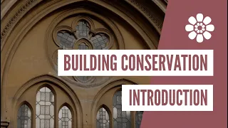 Building Conservation | Introduction