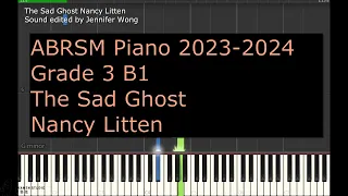 2023-2024 ABRSM Piano Grade 3 B1 The Sad Ghost Nancy Litten