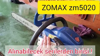 alınabilecek motorlu testerelerden birisi ZOMAX ZM5020