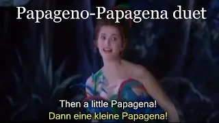 Papageno-Papagena duet [German and English subtitles] Mozart's Magic Flute