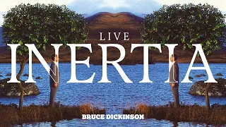 Bruce Dickinson - Inertia (Live) [Official Audio]