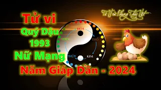 Xem tử vi tuổi Quý Dậu 1993 Nữ mạng năm 2024 Chi Tiết Nhất - Tử vi và Phong thủy Việt