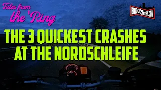 Tales From The Ring: THREE Quickest Crashes at the Nürburgring Nordschleife