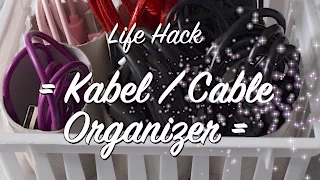 Kabel / Cable Organizer - Ordnung - Aufräumen - System - DIY Life Hack - Anleitung