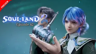 ✨Soul Land 2: The Peerless Tang Clan Episode 42 Preview || Cute Anime