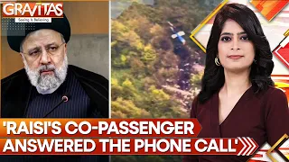 Gravitas | Raisi's Chopper Crash: The final moments & the last phone call | WION