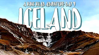 ICELAND: A Ring Road Adventure day 9