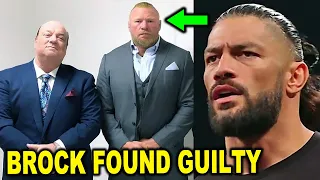Brock Lesnar Found Guilty with Paul Heyman by His Side as Roman Reigns is Mad - WWE News