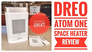 Dreo Atom One PTC Small Space Heater with Remote Review   LOVE IT!