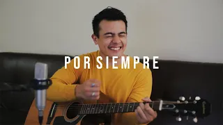 Por siempre - Harold y Elena (Camilo Maya Cover)