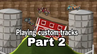 Playing custom tracks made by you in hcr2, Part 2.