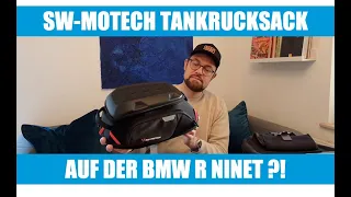 SW-Motech Pro Sport auf der BMW R NineT - Taugt der Tankrucksack was?