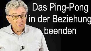 Liebe ohne Stress 💘 Beziehungstipp: Das Ping-Pong in der Beziehung beenden