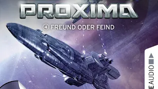 Dirk van den Boom - Freund oder Feind? - Sternkreuzer Proxima, Folge 4