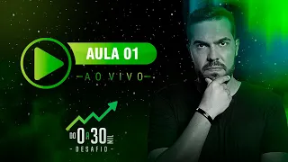 Desafio 0 a 30 mil no Mercado Livre - Aula 01