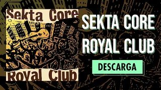 Sekta Core - Royal Club | FULL ALBUM 2005