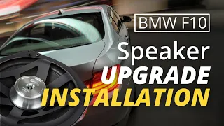 Installing the Alpha One Speakers in a BMW 535i F10