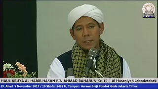 (LIVE) HAUL ABUYA AL HABIB HASAN BIN AHMAD BAHARUN Ke-19 |  Al Hasaniyah Jabodetabek