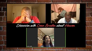 Discussion with Dean Braxton about Heaven