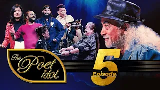 THE POET IDOL | Final Physical Audition | Epi 5 | Surakshya Panta, Anup Baral Upendra Subba, Viplob