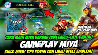 ITEM BARU MIYA❗ TUTORIAL MIYA + BUILD TERSAKIT❗ CARA MAIN MIYA TERBARU❗ GAMEPLAY MIYA TOP GLOBAL