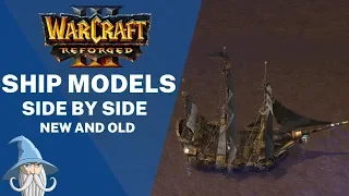 Ship Models Comparison (Reforged vs Classic) | Warcraft 3 Reforged Beta