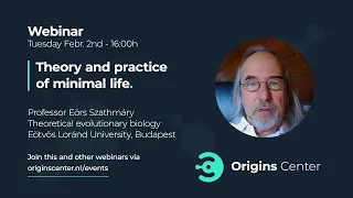 Minimal Life. Webinar by Eörs Szathmáry