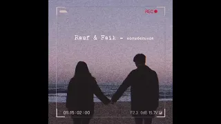 Rauf & Faik - колыбельная เพลงนี้เป็นเพลงเศร้าไม่เหมาะกับคนที่เป็นโรคซึมเศร้า