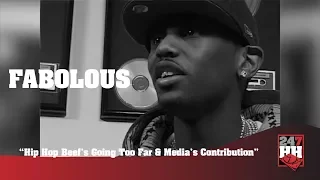 Fabolous - Hip Hop Beef's Going Too Far & Media's Contribution (247HH Archives)