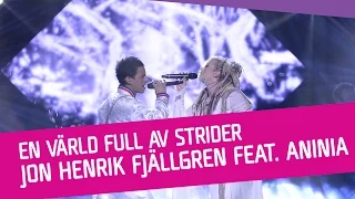 Jon Henrik Fjällgren feat. Aninia – En värld full av strider (Eatneme gusnie jeenh dåaroeh)